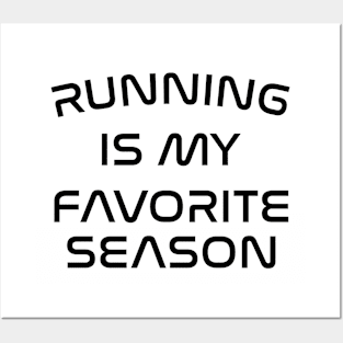 Running Is My Favorite Season Posters and Art